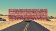 689739-Maxwell-Maltz-Quote-A-step-in-the-wrong-direction-is-better-than.jpg