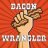 Bacon Wrangler